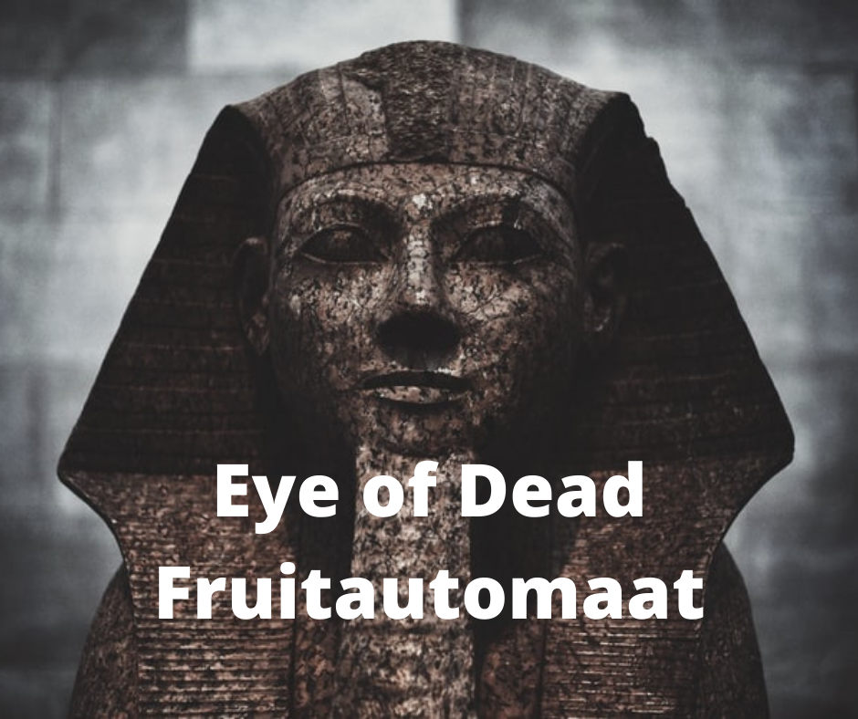 Eye of Dead Fruitautomaat